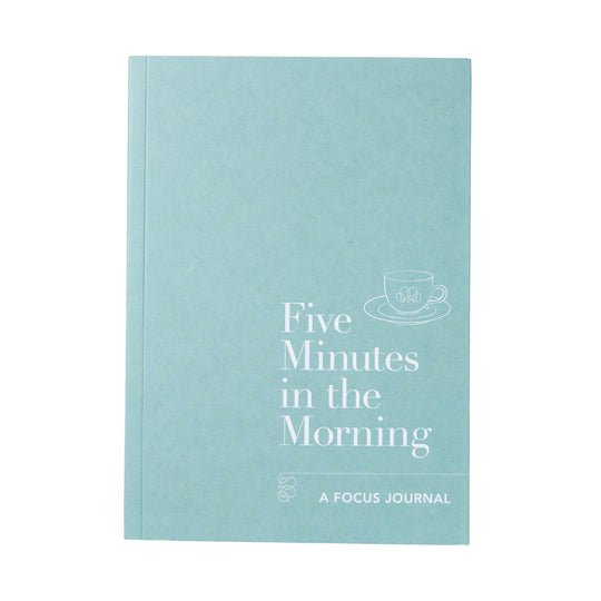 FIVE MINUTES IN THE MORNING - A FOCUS JOURNAL