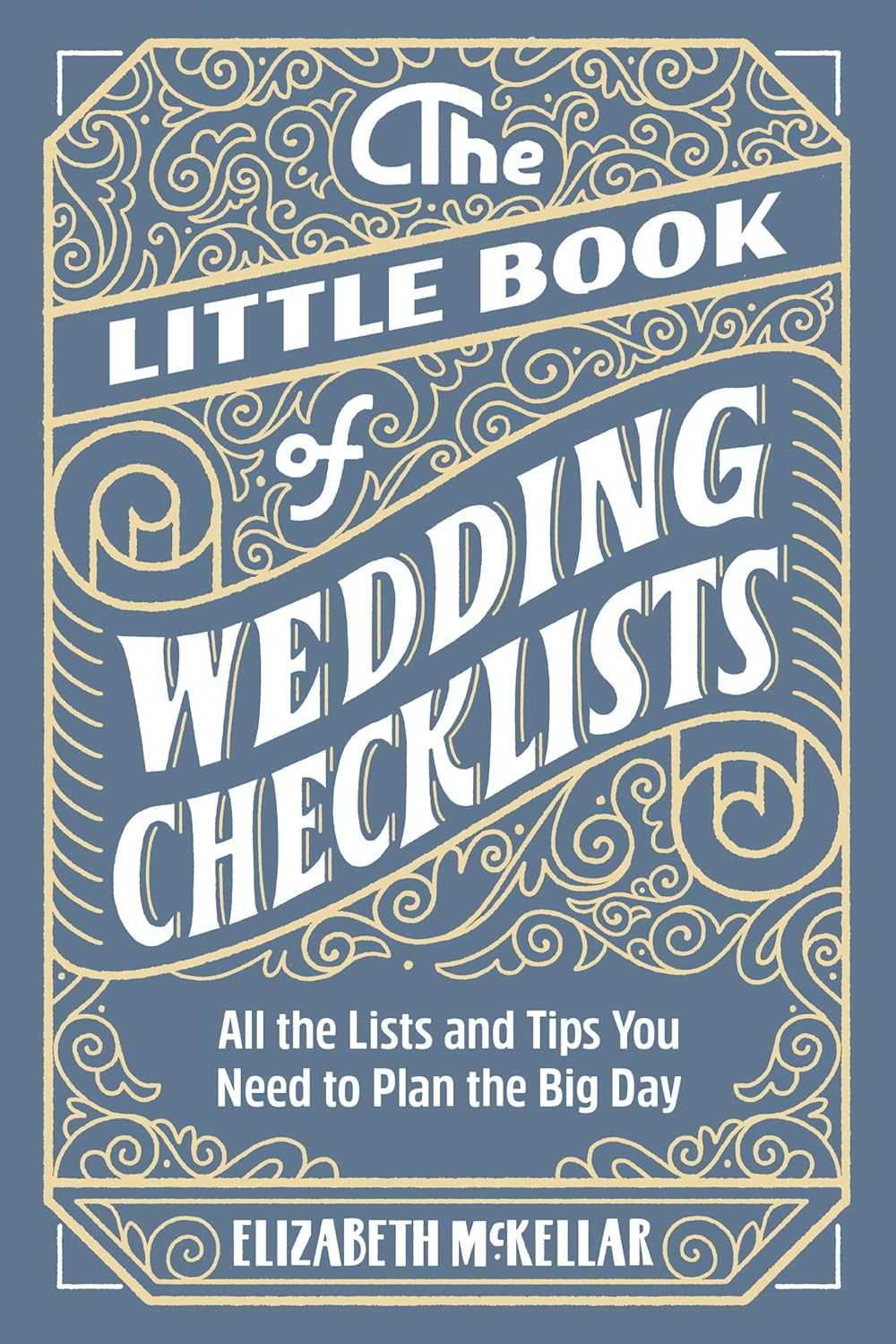 THE LITTLE BOOK OF WEDDING CHECKLISTS