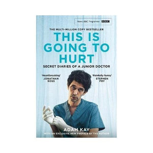 THIS IS GOING TO HURT BY ADAM KAY