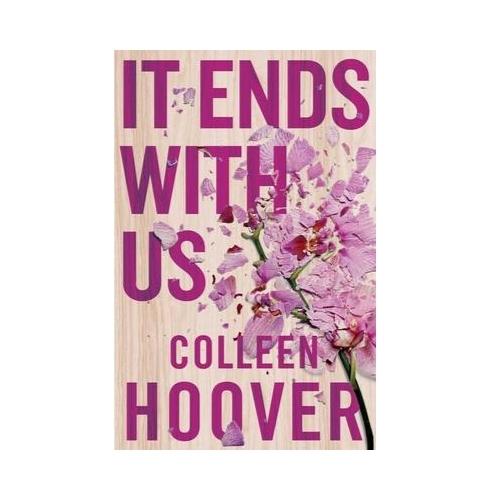 IT ENDS WITH US BY COLLEEN HOOVER