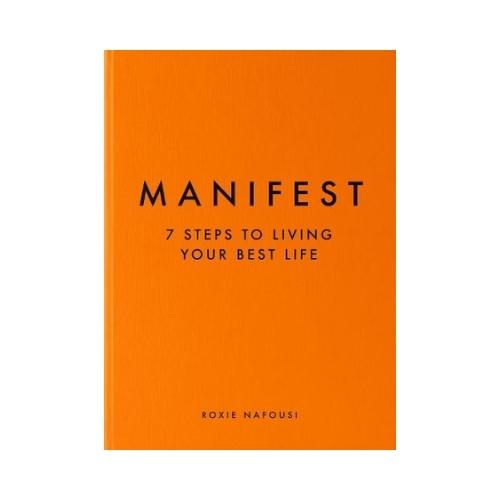 MANIFEST BY ROXIE NAFOUSI