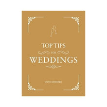 Load image into Gallery viewer, TOP TIPS FOR WEDDINGS BY VICKY EDWARDS
